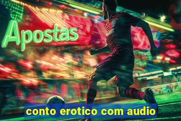 conto erotico com audio